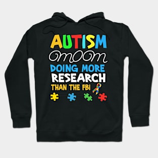 Funny Autism Mom Doing More Hoodie